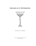 ST PETERSBURG, FL:  HISTORY OF ST PETERSBURG, Historical & Biographical.