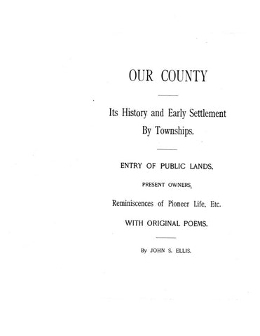 DELAWARE, IN:  DELAWARE OUR COUNTY: Its History & Early Settlement by Townships ...with Reminiscences of Pioneer Life, etc.
