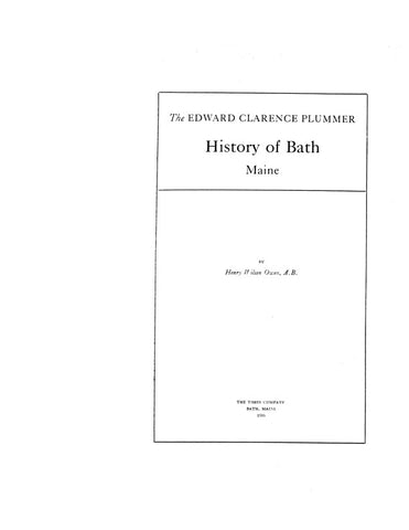 BATH, ME: The Edward Clarence Plummer HISTORY OF BATH. (Hardcover)