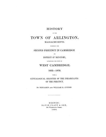 ARLINGTON, MA: HISTORY OF ARLINGTON, 1635-1879.