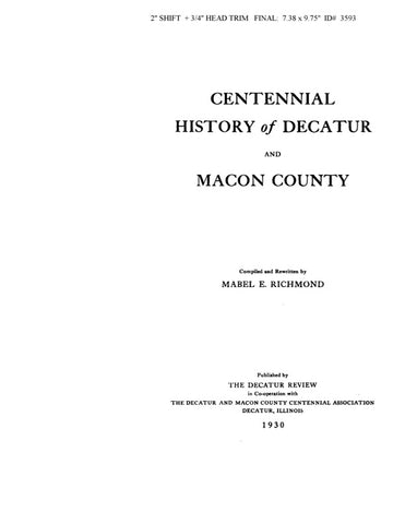 DECATUR, IL: CENTENNIAL OF DECATUR & MACON COUNTY.
