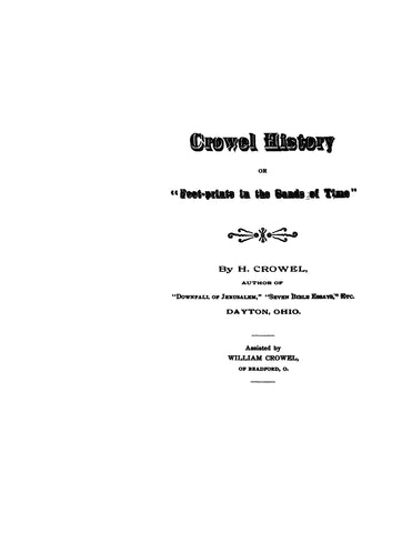 Crowel: History, or "Footprints in the sands of time," 1899