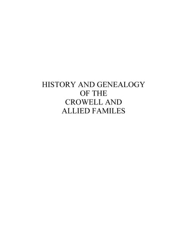 CROWELL: History and Genealogy of the Crowell and Allied Families 1938