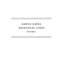 GATES: Dawes - Gates Ancestral Lines: A Memorial Volume Containing the American Ancestry of Mary Beman (Gates) Dawes, Volume II: Gates and Allied Families 1931