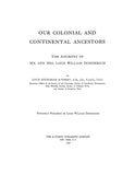 Dommerich: Our Colonial and Continental Ancestors: The Ancestry of Mr. and Mrs. Louis William Dommerich 1930