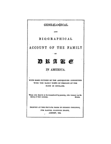 DRAKE: Genealogical and biographical account of the family of Drake in America 1845