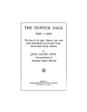 DUFOUR: The Dufour saga: story of 8 Dufours who came from Switzerland & founded Vevay, Switzerland Co., IN 1942