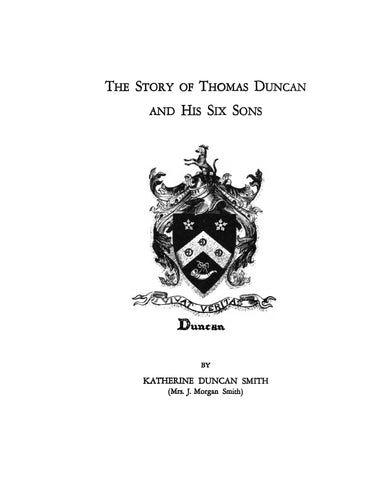 DUNCAN: The story of Thomas Duncan and his six sons 1928