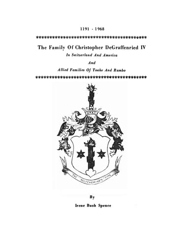 DeGRAFFENRIED: The family of Christopher DeGraffenried IV, in Switzerland & America & allied families