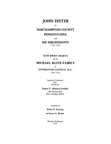 DIETER: John Dieter of Northampton Co., Pennsylvania  and  his descendants 1972