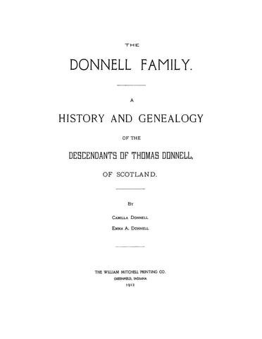 DONNELL Family: history & genealogy of the descendants of Thomas Donnell of Scotland 1912