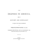 DRAPER: Drapers in America, being a history & genealogy of those of that name & connection 1892