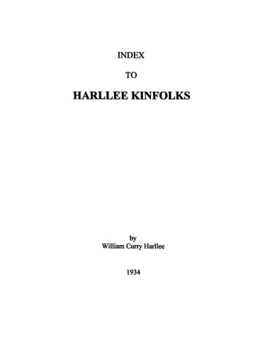 HARLLEE: Index to Harllee Kinfolks 1934