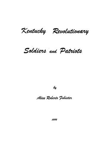 Revolutionary KY: Soldiers and Patriots 1999
