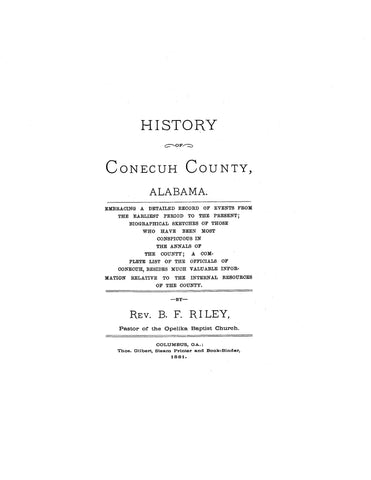 CONECUH, AL:  HISTORY OF CONECUH COUNTY, Embracing a Detailed Record of Events from the Earliest Period to the Present [1881]