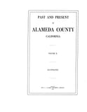 ALAMEDA, CA:  PAST & PRESENT OF ALAMEDA COUNTY.