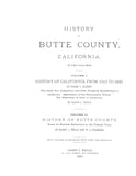 BUTTE, CA:  HISTORY OF BUTTE COUNTY. Volume 1 and 2