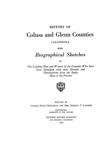 COLUSA, CA:  HISTORY OF COLUSA & GLENN COUNTIES, with Biographical Sketches of Leading Men & Women of the Counties. (Hardcover)