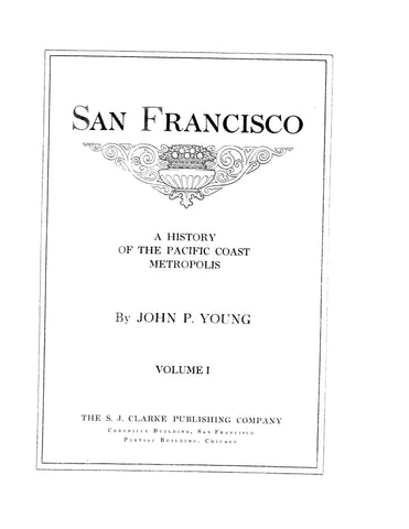 SAN FRANCISCO, CA: A History of the Pacific Coast Metropolis. (Hardcover)