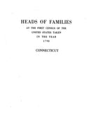 CONNECTICUT:  HEADS OF FAMILIES IN THE FIRST CENSUS OF THE U.S., taken in the Year 1790: CONNECTICUT  (Hardcover)
