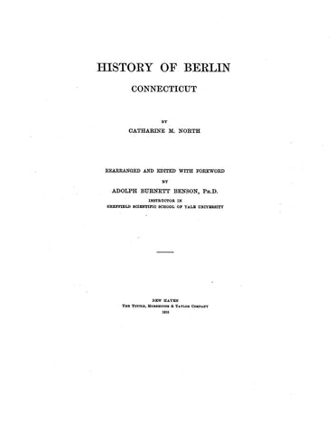 BERLIN, CT:  HISTORY OF BERLIN.