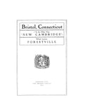 BRISTOL, CT:  Bristol, Connecticut ("In Olden Time New Cambridge"), which includes Forestville. (Hardcover)