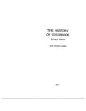 COLEBROOK, CT: HISTORY OF COLEBROOK, & Other Papers.