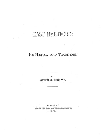 EAST HARTFORD, CT: East Hartford, Its History and Traditions.