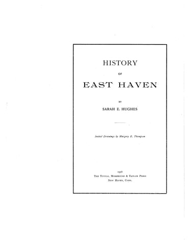 EAST HAVEN, CT:  HISTORY OF EAST HAVEN.