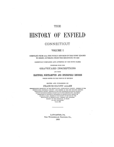 ENFIELD, CT:  HISTORY OF ENFIELD from the Beginning to 1850  (Hardcover)