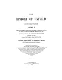 ENFIELD, CT:  HISTORY OF ENFIELD from the Beginning to 1850  (Hardcover)