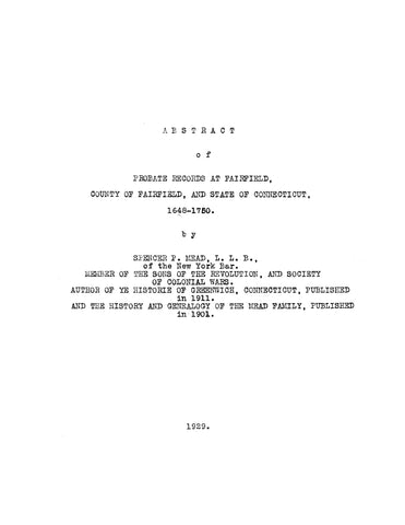 FAIRFIELD, CT: ABSTRACT OF PROBATE RECORDS AT FAIRFIELD, County of Fairfield, 1648-1750.