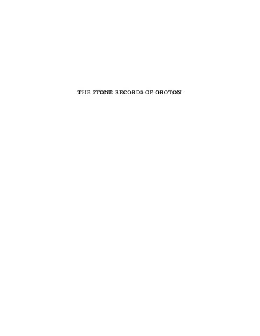 GROTON, CT:  THE STONE RECORDS OF GROTON. (Softcover)