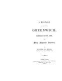 GREENWICH, CT:  A HISTORY OF THE TOWN OF GREENWICH, Fairfield Co., with Many Important Statistics.