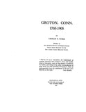 GROTON, CT:  GROTON, 1705-1905.