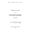 HARTFORD, CT: HISTORICAL CATALOG OF THE FIRST CHURCH IN HARTFORD, 1633-1885 (includes members, births & bapts., marriages & deaths).