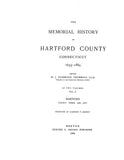HARTFORD, CT: MEMORIAL HISTORY OF HARTFORD COUNTY, 1633-1884. (Hardcover)
