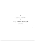 HARTFORD, CT: MEMORIAL HISTORY OF HARTFORD COUNTY, 1633-1884. (Hardcover)