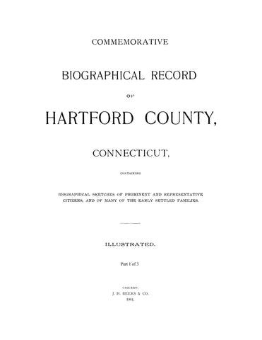 HARTFORD, CT: COMMEMORATIVE BIOGRAPHICAL RECORD OF HARTFORD COUNTY, Containing Biographical Sketches of Prominent Men & Representative Citizens, & of Many of the Early Settled Families. (Hardcover)