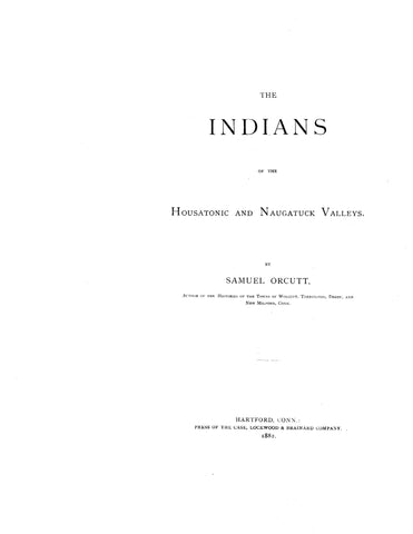 CONNECTICUT: INDIANS OF THE HOUSATONIC & NAUGATUCK VALLEYS