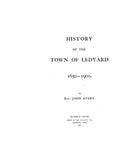 LEDYARD, CT:  HISTORY OF THE TOWN OF LEDYARD, 1650-1900