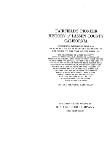 LASSEN, CA: FAIRFIELD'S PIONEER HISTORY OF LASSEN COUNTY,