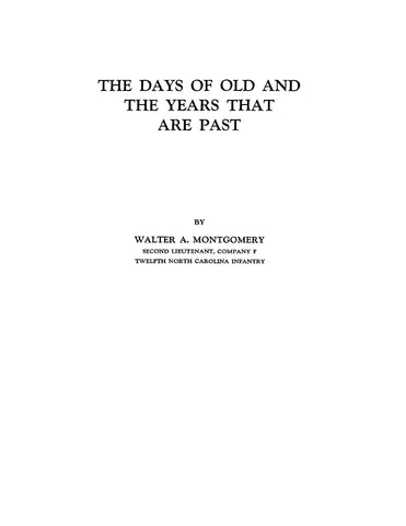 12th INFANTRY, NC: The Days of Old and the Years that are Past (Softcover)