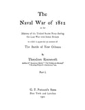 1812 - The Naval War of 1812, or the History of the United States During the Last War with Great Britain