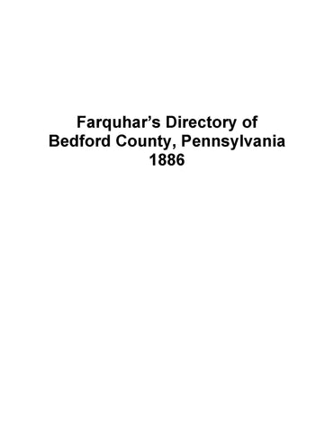 PENNSYLVANIA: Directory of Bedford County [Pennsylvania] for 1886