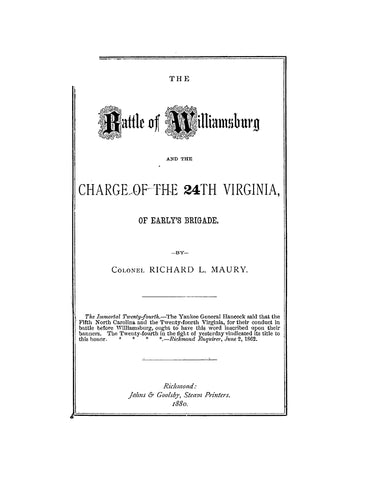 24th INFANTRY, VA: The Battle of Williamsburg and the Charge of the 24th Virginia of Early's Brigade (Softcover)