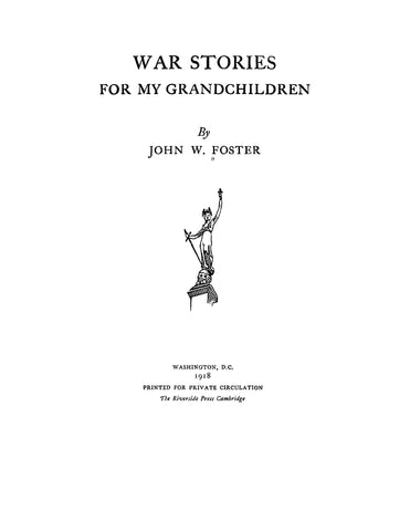 25th INFANTRY, IN: War Stories for my Grandchildren