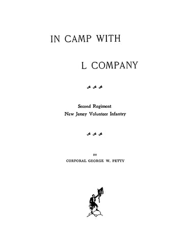 2nd INFANTRY, NJ: In Camp with L Company, Second Regiment New Jersey Volunteer Infantry (Softcover)