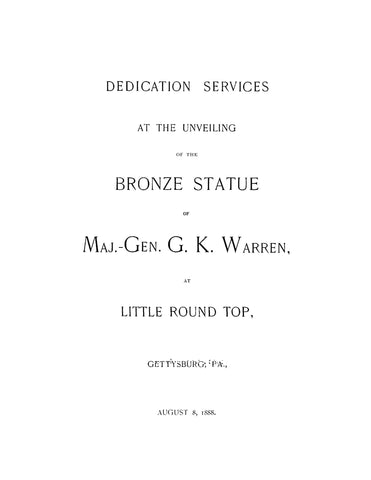5th INFANTRY, NY: Dedication Services at the Unveiling of the Bronze Statue of Maj-Gen G K Warren at Little Round Top (Softcover)