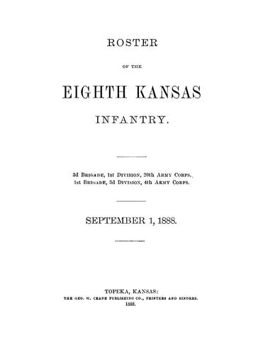 8th INFANTRY, KS: Roster of the Eighth Kansas Infantry (Softcover)